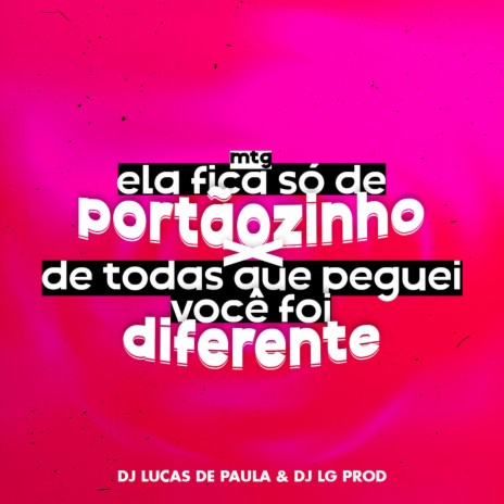 ELA FICA SO DE PORTAOZINHO vs DE TODAS QUE EU PEGUEI VC FOI DIFERENTE | Boomplay Music