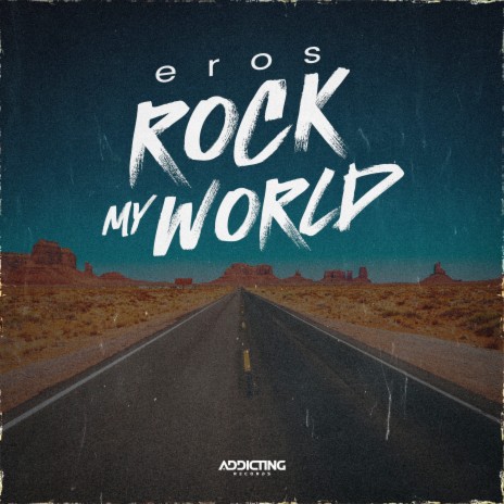 Rock My World | Boomplay Music