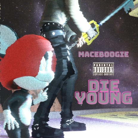 Die Young | Boomplay Music