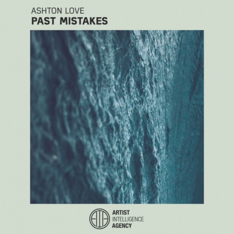 Past Mistakes | Boomplay Music