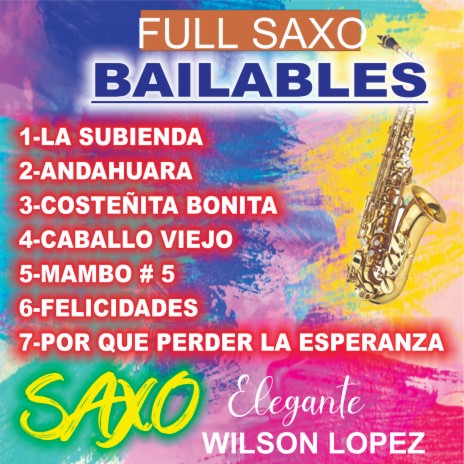 Full Saxo Bailables | Boomplay Music