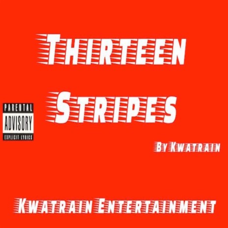 Thirteen Stripes | Boomplay Music