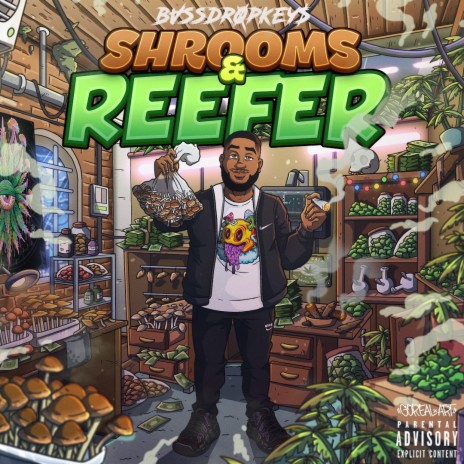 Shrooms & Reefer | Boomplay Music