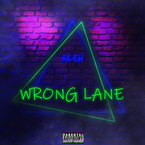 Wrong Lane | Boomplay Music