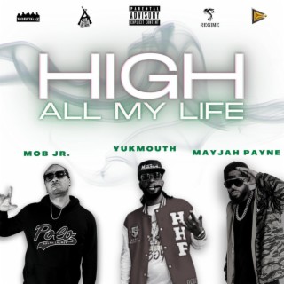 High All My Life