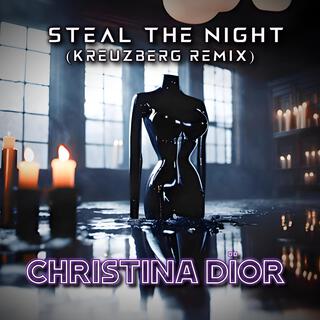 Steal the night (Kreuzberg remix)