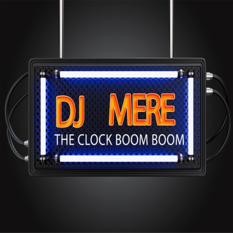 The Clock Boom Boom | Boomplay Music