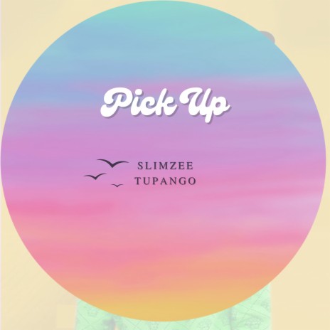 Pick Up | Boomplay Music