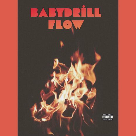 BabyDrill Flow | Boomplay Music