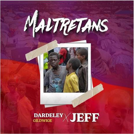 MALTRETANS ft. Dardeley | Boomplay Music