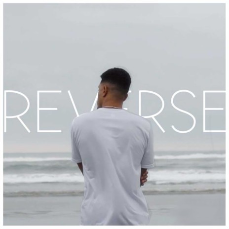 Reverse | Boomplay Music