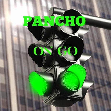 On GO ft. Pancho | Boomplay Music