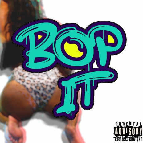 Bop It | Boomplay Music