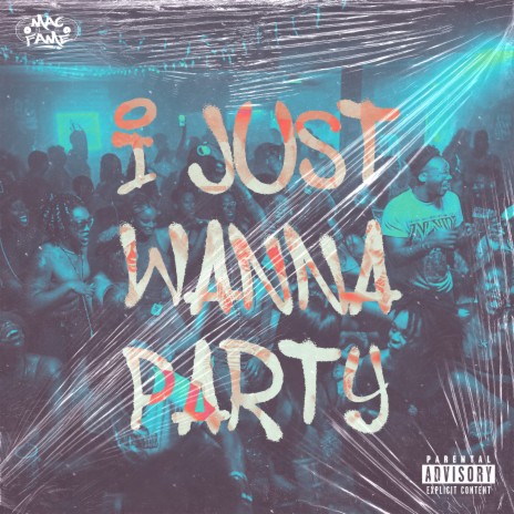 I Just Wanna Party | Boomplay Music