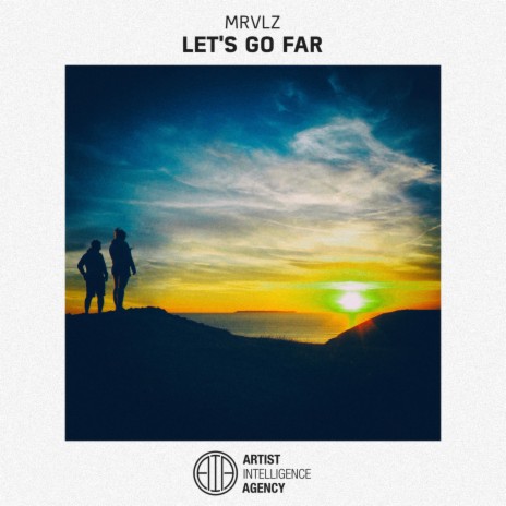 Let's Go Far | Boomplay Music