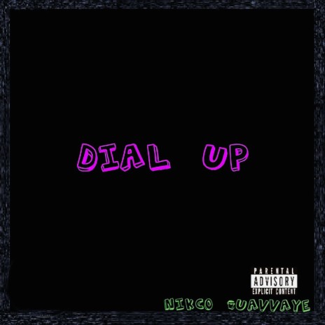 Dial Up | Boomplay Music