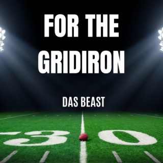 For the Gridiron