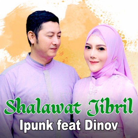 Shalawat Jibril ft. Dinov | Boomplay Music