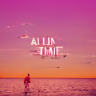 All In Time