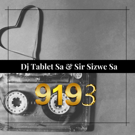 9193 ft. Sir Sizwe Sa | Boomplay Music