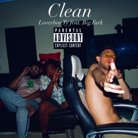 Clean (feat. BigTurk) | Boomplay Music