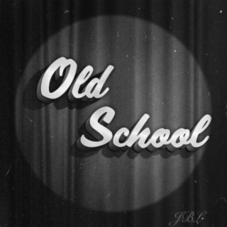 Old School (feat. JKP & AKDG)