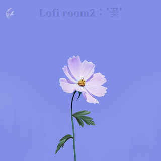 Lofi room2 : ‘Flower’