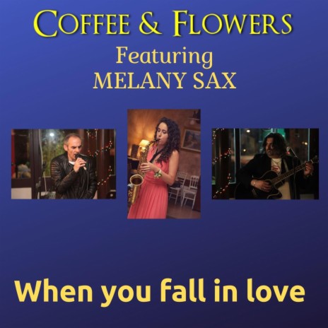 When You Fall in Love (feat. Melany Sax) | Boomplay Music