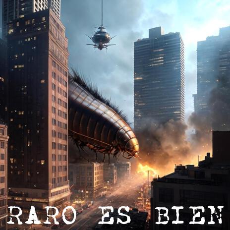 Raro Es Bien ft. Zerry | Boomplay Music