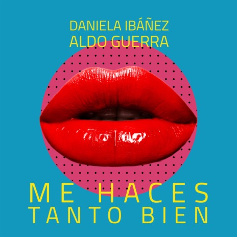 Me Haces Tanto Bien ft. Aldo Guerra | Boomplay Music