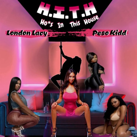 H.I.T.H ft. Peso kidd | Boomplay Music