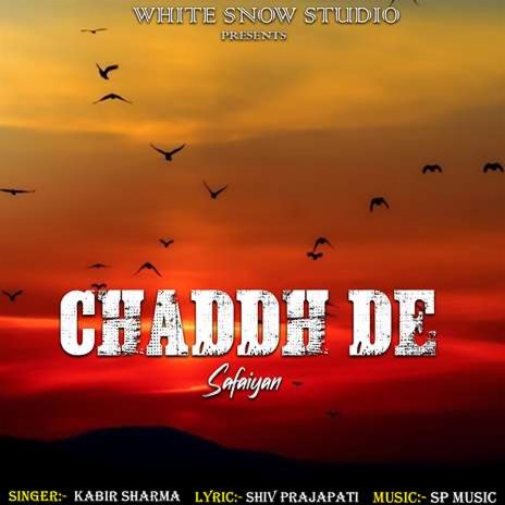 Chaddh De Safaiyan | Boomplay Music