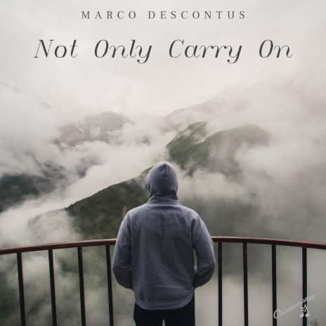 Not only Carry On | Boomplay Music