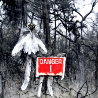 DANGER