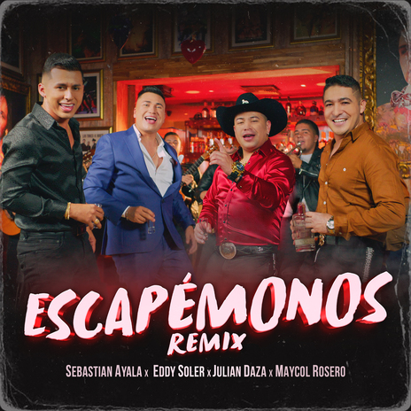 Escapémonos (Remix) ft. Julian Daza, Maycol Rosero & Eddy Soler | Boomplay Music