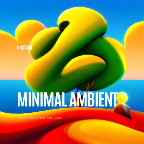 Minimal Ambient