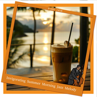 Invigorating Summer Morning Jazz Melody