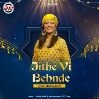 Jithe Vi Behnde