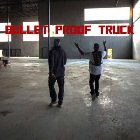 Bulletproof Truck ft. KorduroyQ | Boomplay Music