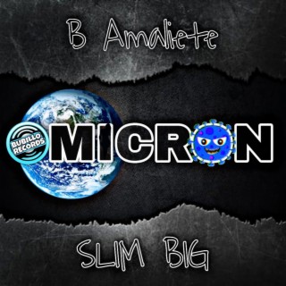 Omicron ft. Slim Big lyrics | Boomplay Music