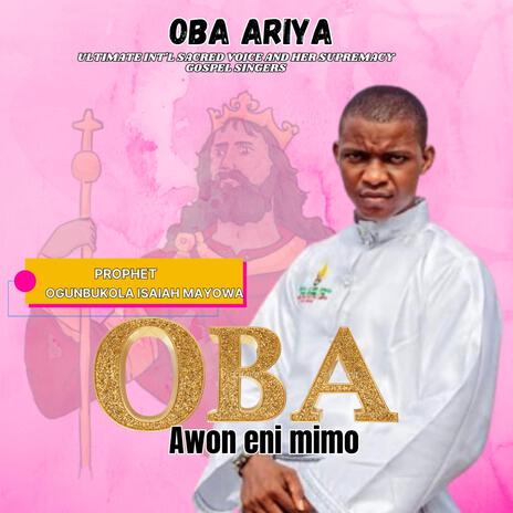 Oba Awon Eni Mimo | Boomplay Music