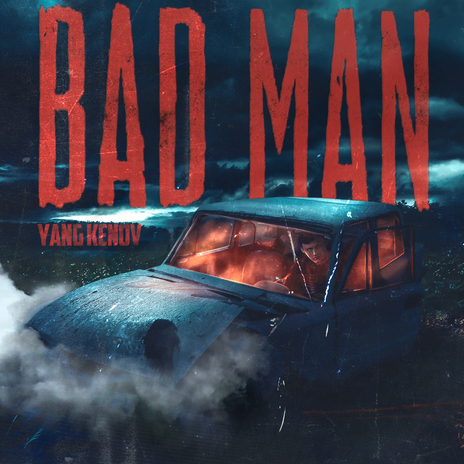 Bad Man | Boomplay Music