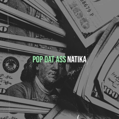 Pop Dat Ass | Boomplay Music