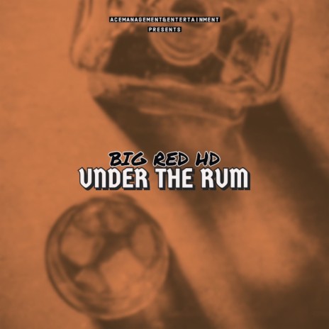 Under The Rum | Boomplay Music