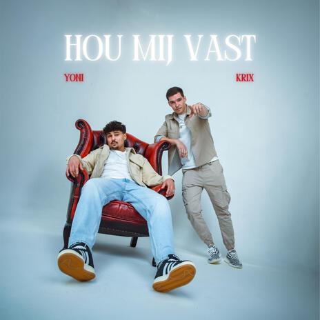 Hou Mij Vast ft. Yoni Leclerc | Boomplay Music