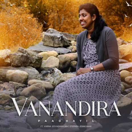 Vanandira Paadhayil (feat. Varna Jeevagarajan) | Boomplay Music