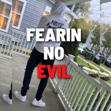 Fearing No Evil | Boomplay Music