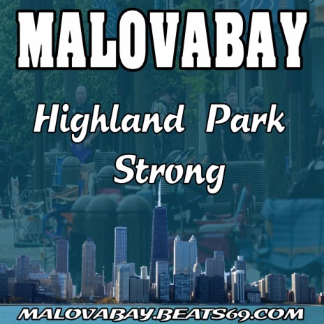 Highland Park Strong | Boomplay Music