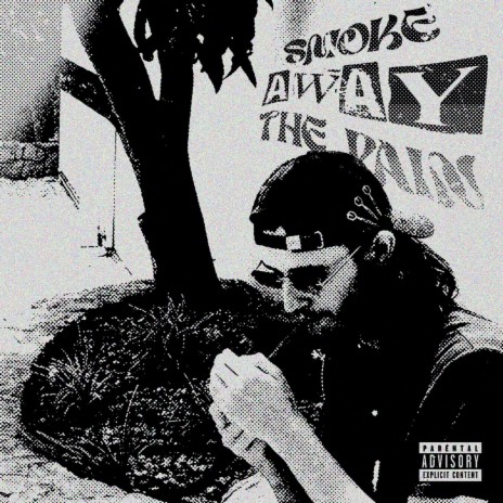 Smoke Away The Pain | Boomplay Music