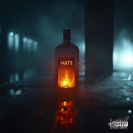 HATE | Boomplay Music